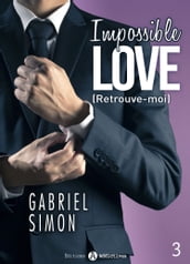 Impossible Love Retrouve-moi 3