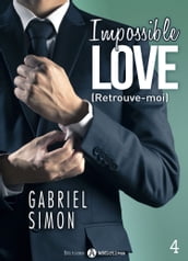 Impossible Love Retrouve-moi 4