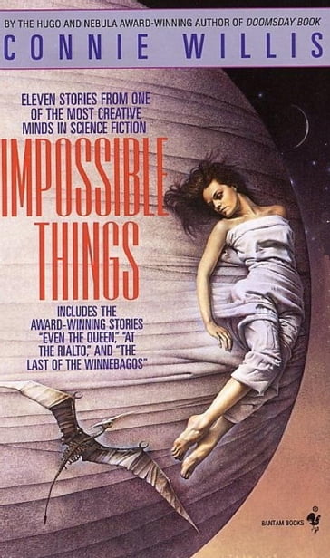 Impossible Things - Connie Willis