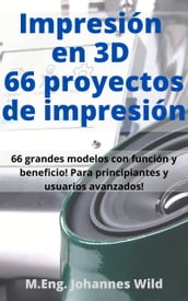 Impresión en 3D 66 proyectos de impresión