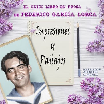 Impresiones y Paisajes - Federico Garcia Lorca