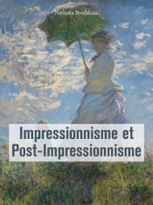 Impressionnisme et Post-Impressionnisme