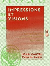 Impressions et Visions