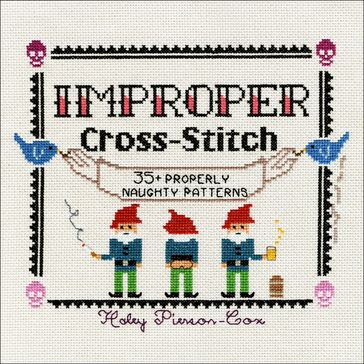 Improper Cross-Stitch - Haley Pierson-Cox