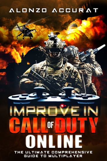 Improve In Call of Duty Online - Alonzo Accurat