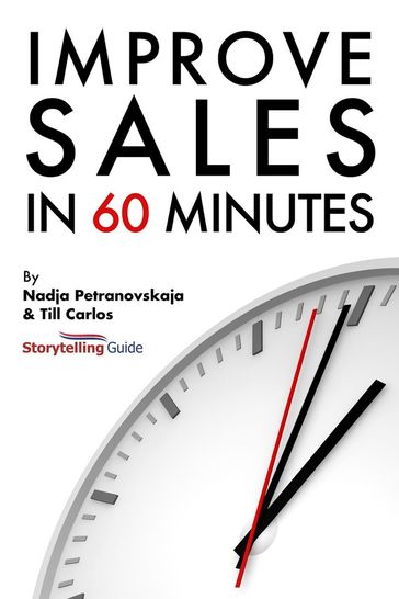 Improve Sales in 60 Minutes - Storytelling Guide - Nadja Petranovskaja