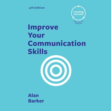 Improve Your Communication Skills - Alan Barker