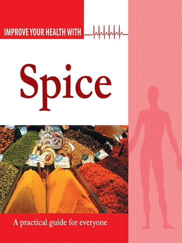 Improve Your Health With Spices - Rajeev Sharma