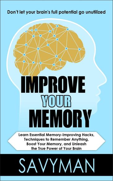 Improve Your Memory - SavyMan