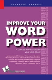 Improve Your Word Power: A concise way to increase your word power