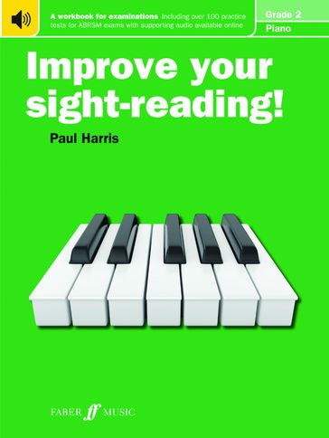 Improve your sight-reading! Piano Grade 2 - Paul Harris