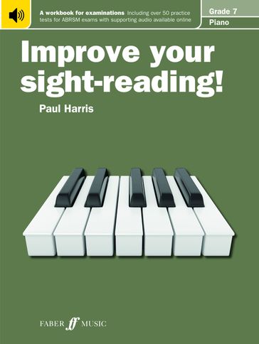 Improve your sight-reading! Piano Grade 7 - Paul Harris