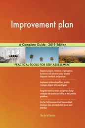 Improvement plan A Complete Guide - 2019 Edition