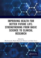 Improving Health for Better Future Life: Strengthening from Basic Science to Clinical Research