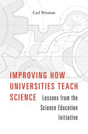 Improving How Universities Teach Science