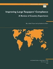 Improving Large Taxpayers  Compliance: A Review of Country Experience