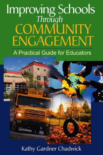 Improving Schools Through Community Engagement - Kathy Gardner Chadwick Thomforde