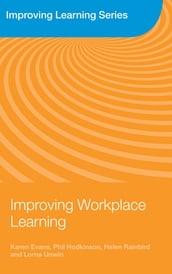 Improving Workplace Learning