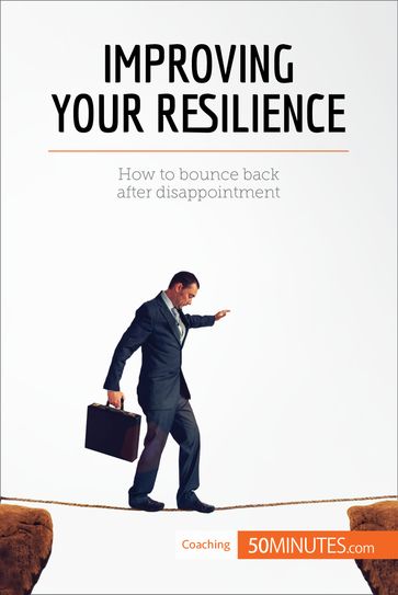 Improving Your Resilience - 50Minutes