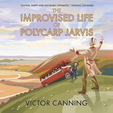 Improvised Life of Polycarp Jarvis, The - Victor Canning
