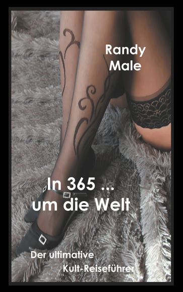 In 365 ... um die Welt - Randy Male