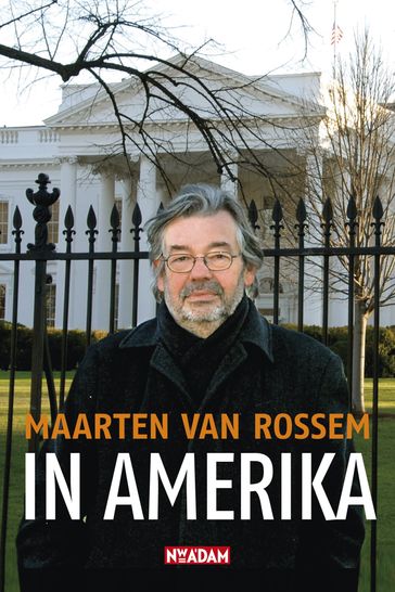 In Amerika - Maarten van Rossem