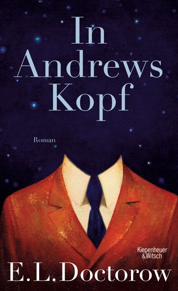 In Andrews Kopf - E.L. Doctorow