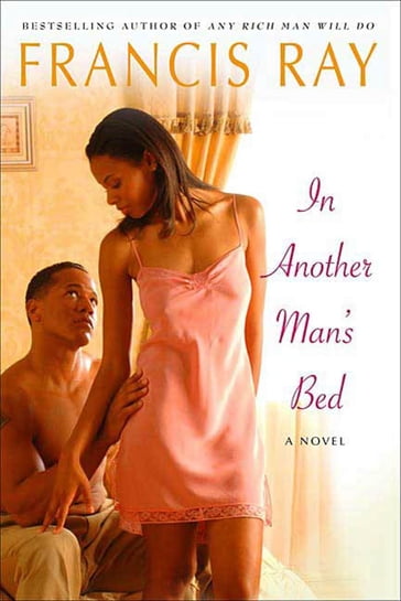In Another Man's Bed - Francis Ray