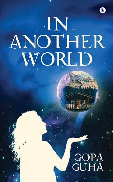 In Another World - Gopa Guha