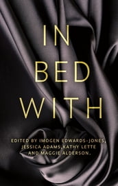 In Bed With...