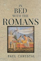 In Bed with the Romans