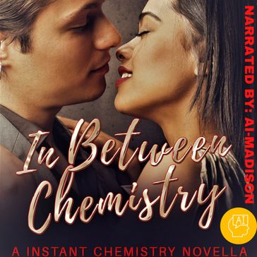 In Between Chemistry - Taylor Love