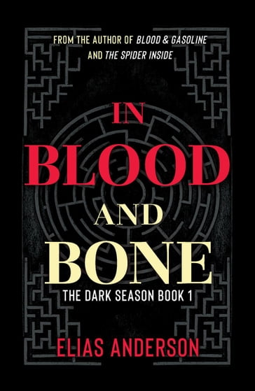 In Blood and Bone - Elias Anderson
