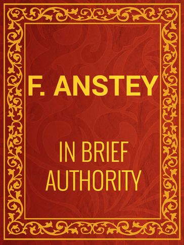 In Brief Authority - F. Anstey
