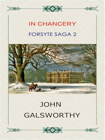 In Chancery - John Galsworthy