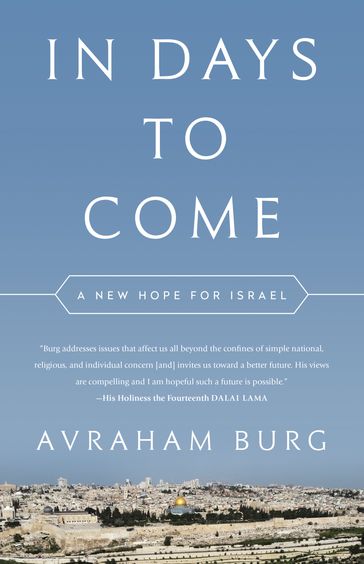 In Days to Come - Avraham Burg