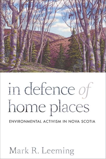 In Defence of Home Places - Mark R. Leeming