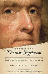 In Defense of Thomas Jefferson