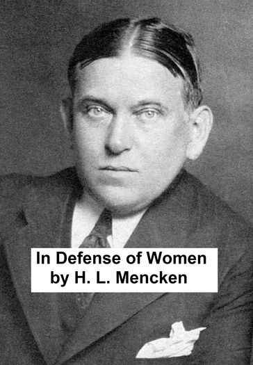 In Defense of Women - H. L. Mencken