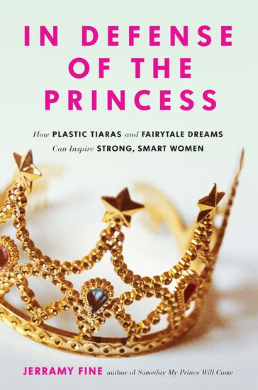 In Defense of the Princess - Jerramy Fine