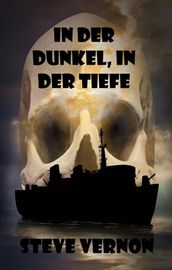 In Der Dunkel, In Der Tiefe