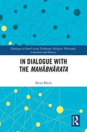 In Dialogue with the Mahbhrata