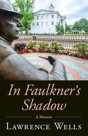 In Faulkner s Shadow