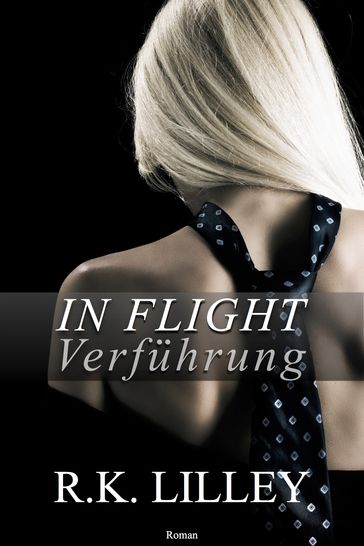 In Flight  Verführung - R.K. Lilley