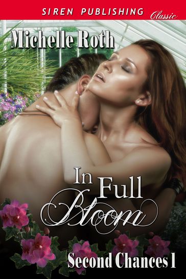 In Full Bloom - Michelle Roth