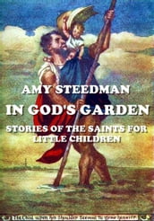 In God s Garden (Illustrated)