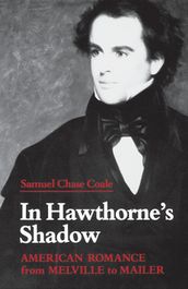 In Hawthorne s Shadow