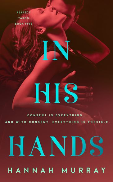 In His Hands - Hannah Murray