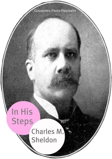 In His Steps - Charles M. Sheldon