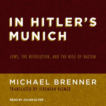 In Hitler's Munich - Michael Brenner